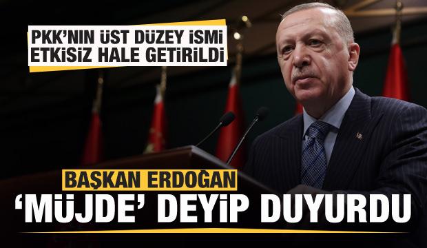 Başkan Erdoğan 'müjde' deyip duyurdu: MİT etkisiz hale getirdi