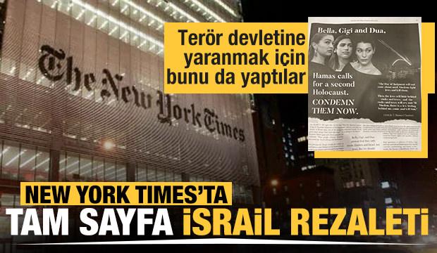 New York Times'ta tam sayfa İsrail rezaleti!