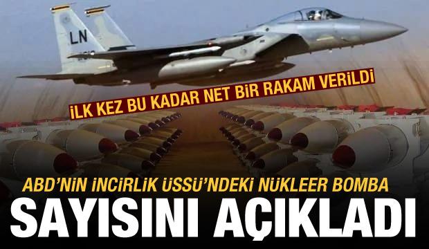ABD'nin İncirlik Üssü'ndeki nükleer bomba sayısını açıkladı