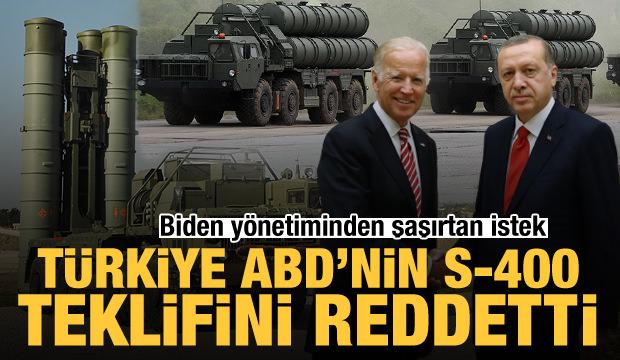 Biden yönetiminden şaşırtan istek! Türkiye ABD'nin yeni S-400 teklifini reddetti