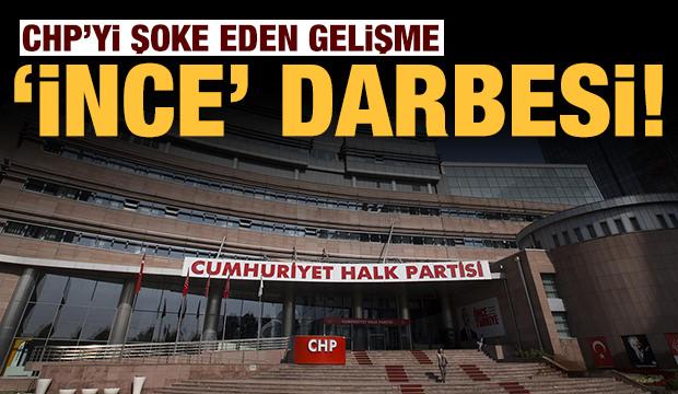 CHP'ye 'İnce' darbesi!
