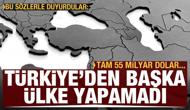 Tam 55 milyar dolar! Türkiye'nin dışında hiçbir ülke yapamadı