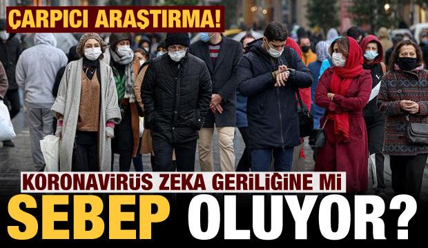 ‘Kovid-19, zeka düzeyini geri döndürülemez şekilde düşürebiliyor’