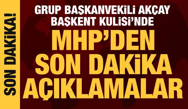 MHP Grup Başkanvekili Erkan Akçay, Başkent Kulisi'nde