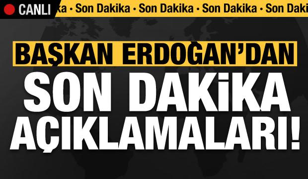 Başkan Erdoğan'dan son dakika açıklamaları! Müjdeli haberi duyurdu...