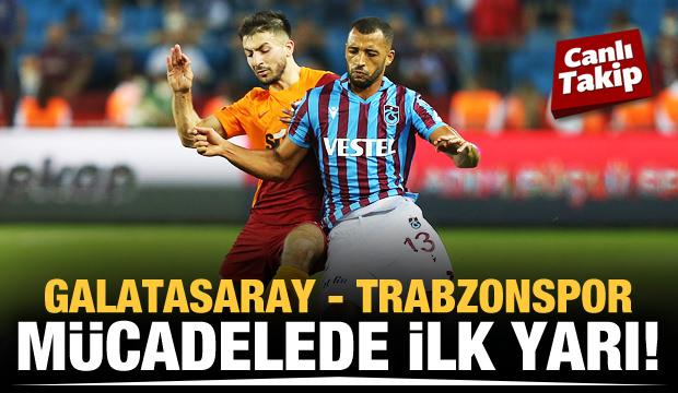 Galatasaray-Trabzonspor! CANLI