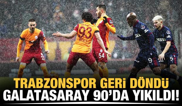 Trabzonspor geri döndü! Galatasaray 90'da yıkıldı