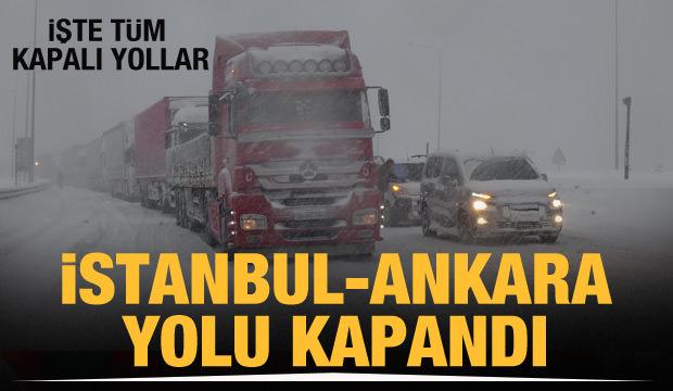 İstanbul-Ankara arasında ulaşım kapandı