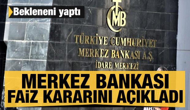 Son dakika haberi: Merkez Bankası faiz kararını açıkladı