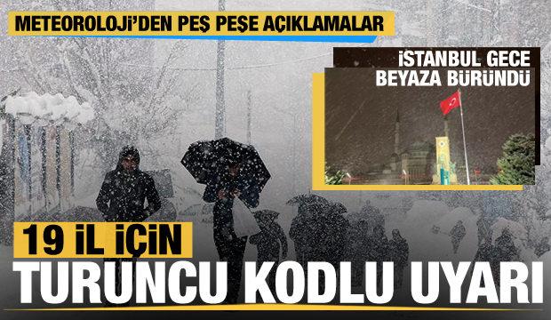 Son dakika: İstanbul'da kar yağışı... Meteoroloji'den 19 il için turuncu kodlu uyarı