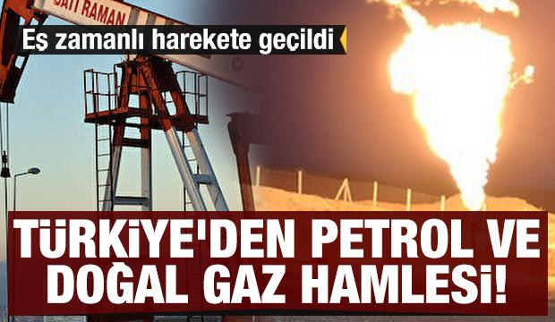 Türkiye'den petrol ve doğal gaz hamlesi! Eş zamanlı harekete geçildi
