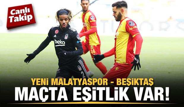 Yeni Malatyaspor - Beşiktaş! CANLI