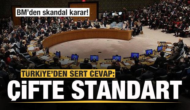 BM'den skandal karar! Türkiye'den sert tepki
