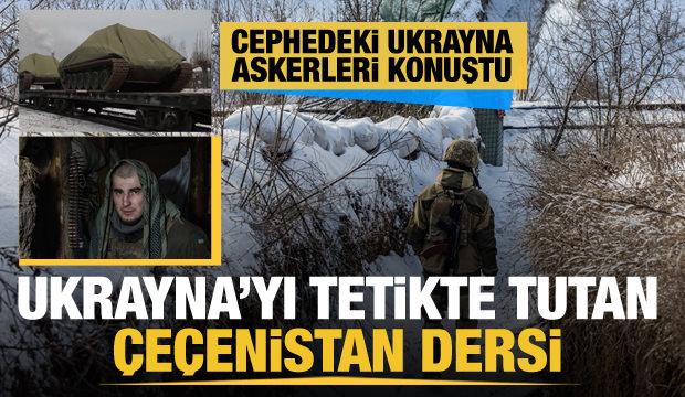Cephedeki Ukrayna askerlerinin unutamadığı Çeçenistan örneği: Kimse beklemiyordu