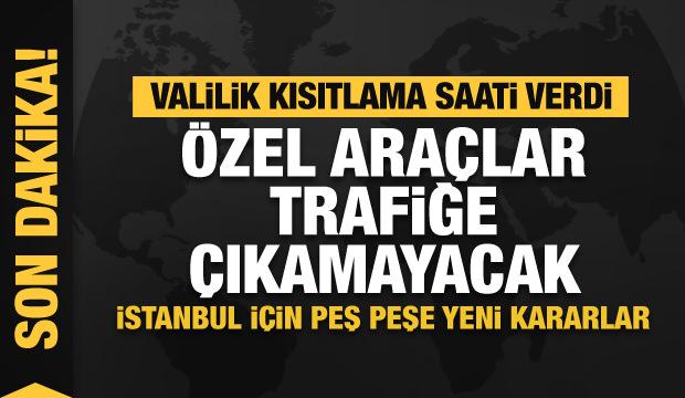 İstanbul Valisi Ali Yerlikaya duyurdu: 13.00'e kadar özel araçlar trafiğe çıkamayacak 