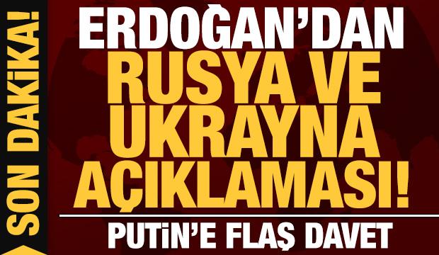Son dakika: Erdoğan'dan Ukrayna ve Rusya mesajı!