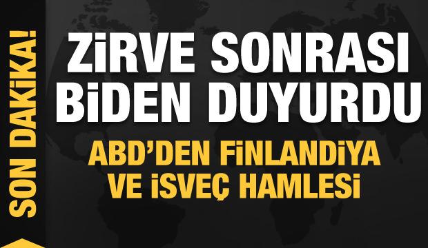 ABD'den Finlandiya ve İsveç adımı! Zirve sonrası Biden duyurdu