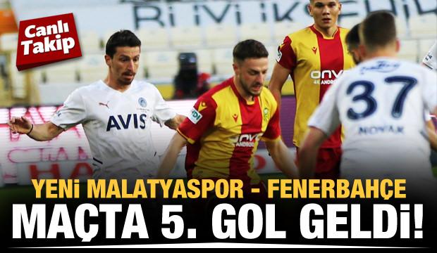 Yeni Malatyaspor-Fenerbahçe! CANLI
