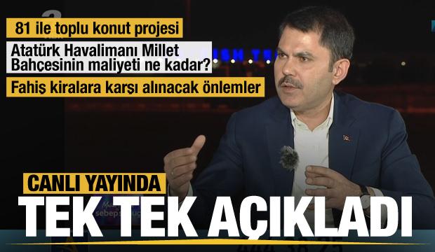 Bakan Kurum'dan Atatürk havalimanı ve fahiş kiralarla ilgili önemli açıklamalar