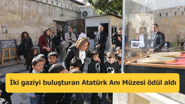 İki gaziyi buluşturan Atatürk Anı Müzesi ödül aldı