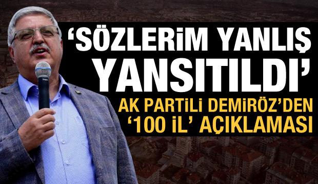 AK Partili Demiröz'den, "İl sayısı 100'e çıkacak" haberine yalanlama