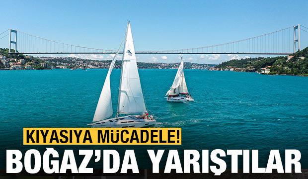 İstanbul Boğazı'nda yelkenler kıyasıya mücadele etti