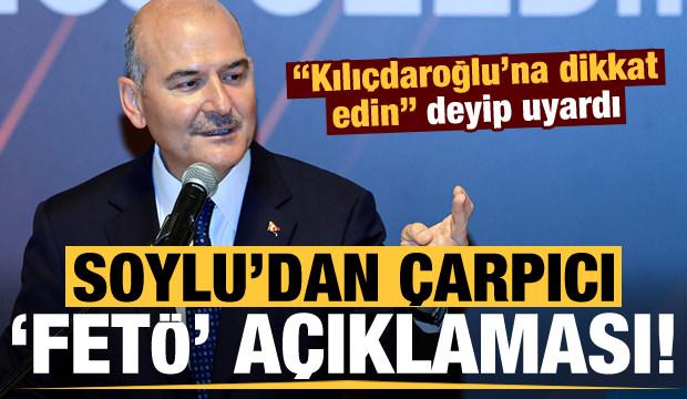Bakan Soylu'dan çarpıcı çıkış! 'Kılıçdaroğlu'na dikkat edin' deyip uyardı