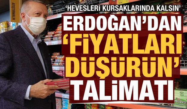 Cumhurbaşkanı Erdoğan'dan 'fiyatları düşürün' talimatı