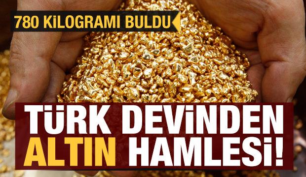 Türk devinden altın hamlesi! 780 kilo üretildi