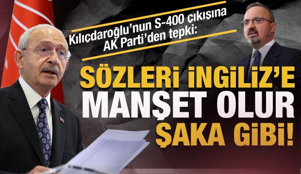 "Kılıçdaroğlu'nun S-400 açıklamasına" AK Partili Turan'dan yanıt