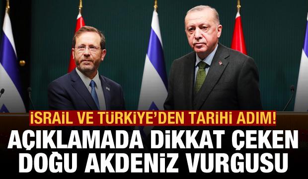 Türkiye ve İsrail'den ilişkileri normalleştirme kararı: Büyükelçiler yeniden atanacak