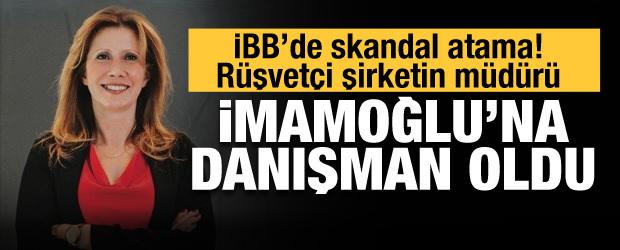 İBB'de skandal! Rüşvetten ceza yiyen şirketin başındaki isim İmamoğlu'na danışman oldu
