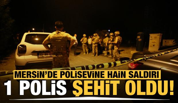 Mersin'de polisevine silahlı saldırı: 1 polis şehit oldu, 1 polis yaralandı