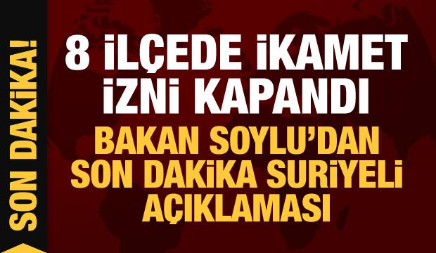 Son Dakika: Bakan Soylu, Türkiye'deki Suriyeli sayısını açıkladı