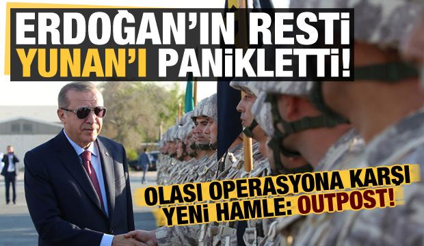 Yunan'dan Türk ordusunun olası operasyonuna karşı yeni hamle: Outpost!