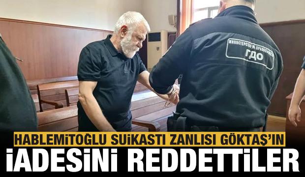 Bulgaristan, Necip Hablemitoğlu suikastı zanlısı Göktaş'ın Türkiye'ye iadesini reddetti!