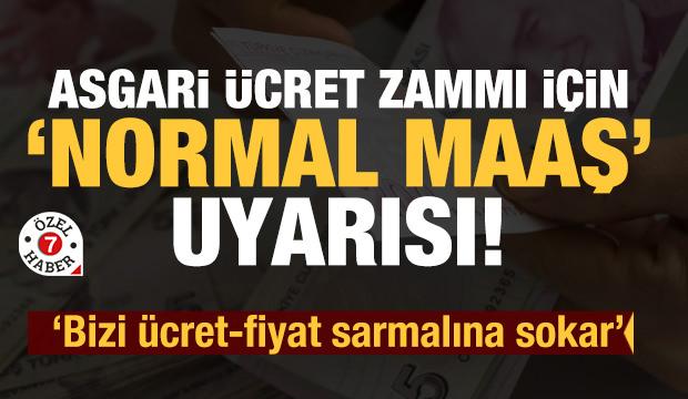 Yüzde 40 zam cepte! Asgari ücret zammı için ‘normal maaş’ uyarısı: Bizi ücret-fiyat sarmalına sokar