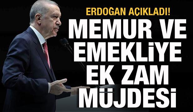 Memur ve emekli maaş zammı belli oldu! Cumhurbaşkanı Erdoğan açıkladı