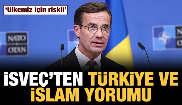 İsveç'ten Türkiye ve İslam açıklaması: İsveçlilerin güvenliği için riskli