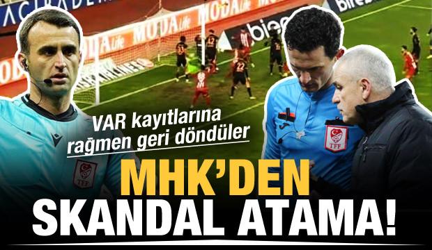 MHK'den skandal atama! Süper Lig'e geri döndüler