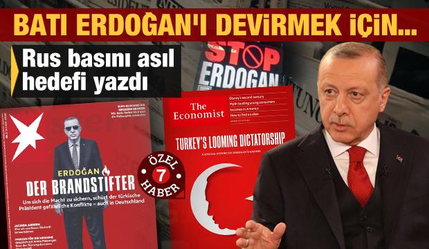 Rus basını asıl hedefi yazdı: Batı Erdoğan'ı devirmek için...