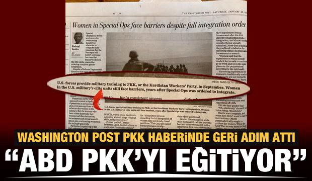 Washington Post, "ABD PKK’yı eğitiyor" itirafı sonrası geri adım attı