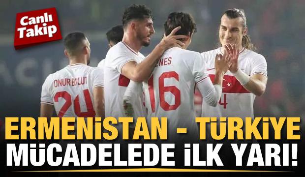Ermenistan - Türkiye! CANLI