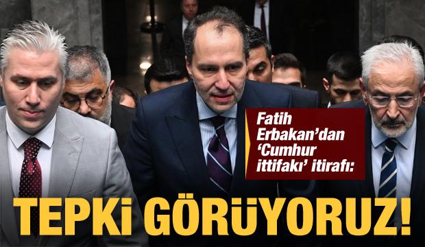 Fatih Erbakan, Cumhur İttifakı kararındaki eleştirileri kabul etti: “Tepki görüyoruz!”