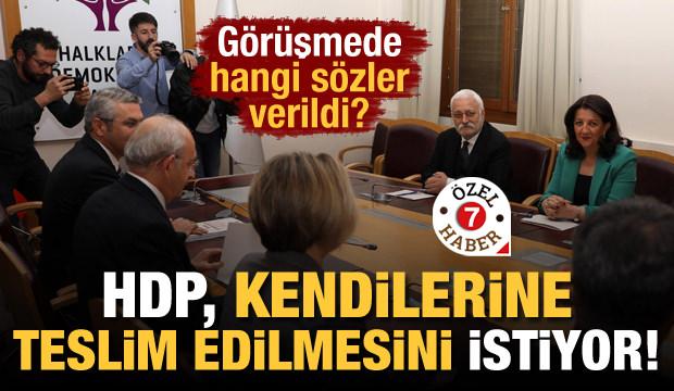 Görüşmede hangi sözler verildi? HDP, kendilerine teslim edilmesini istiyor!