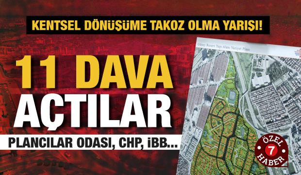 İstanbul'da kentsel dönüşüme takoz: 11 durdurma davası açtılar
