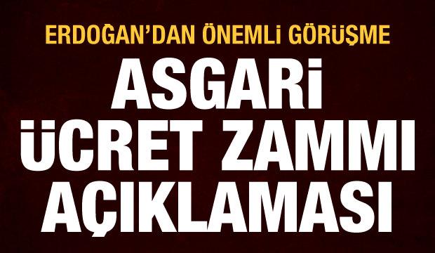 Asgari ücrete zam yapılacak mı? Erdoğan, Çalışma Bakanı'nı kabul ediyor