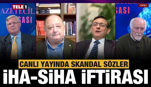 CHP'nin yayın organı Tele1'de skandal sözler: Mühendisleri öldürüp İHA-SİHA yaptılar