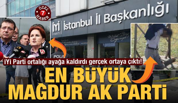 İYİ Parti ortalığı ayağa kaldırdı gerçek ortaya çıktı! En büyük mağdur AK Parti