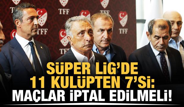 Süper Lig'de 7 takım G.Antep ve Hatay maçlarının iptalini istedi!